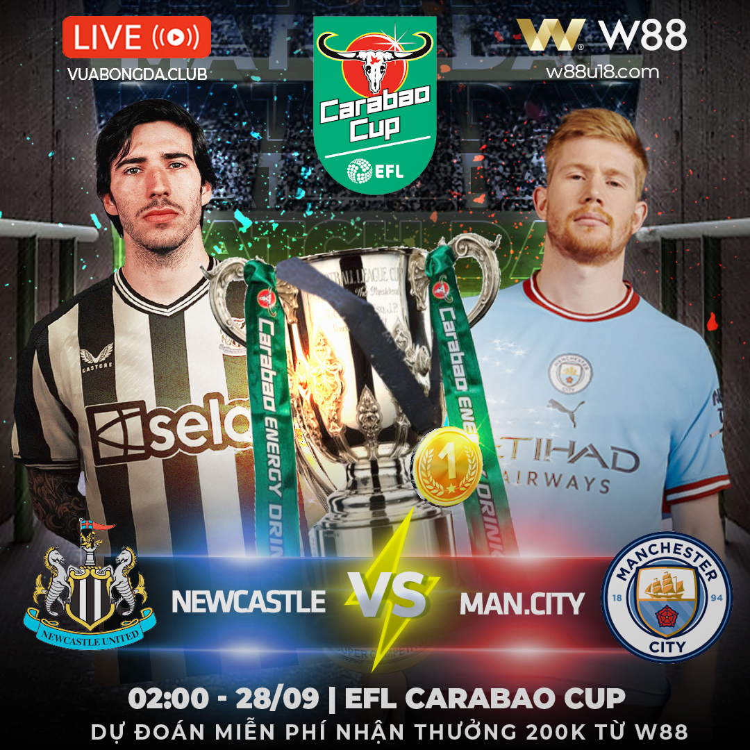 You are currently viewing [W88 – MINIGAME] NEWCASTLE – MAN. CITY | CÚP EFL | KÈO DÀI HƯNG PHẤN