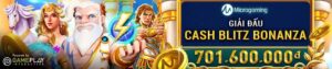 Read more about the article GIẢI ĐẤU CASH BLITZ BONANZA TẠI SLOT MICROGAMING VỚI TỔNG GIẢI THƯỞNG LÊN TỚI 701,600,000 VND