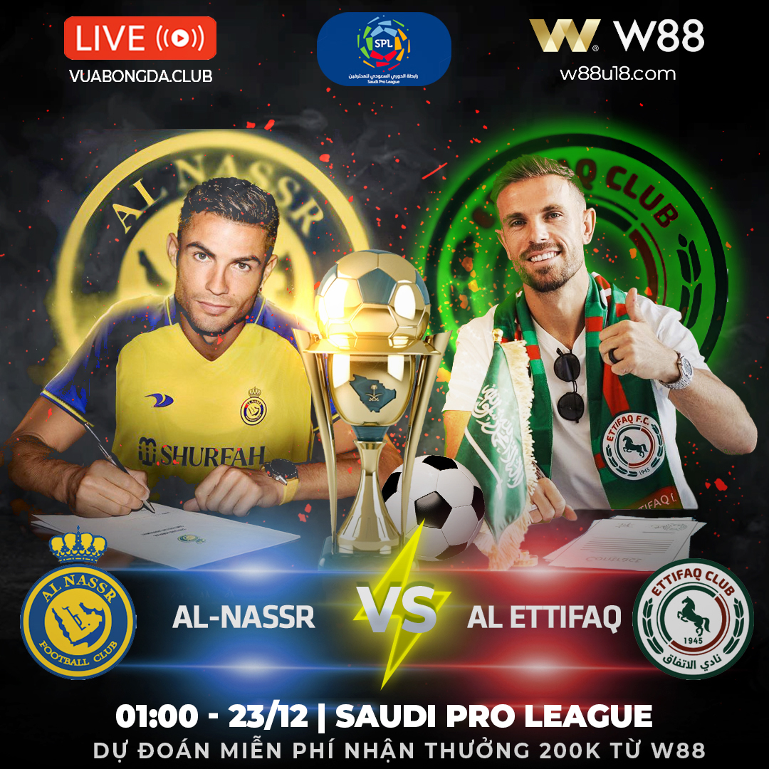 You are currently viewing [W88 – MINIGAME] SAUDI PRO LEAGUE | AL NASSR VS AL ETTIFAQ | CHIẾN THẮNG ĐẾN GẦN