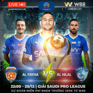 Read more about the article [W88 – MINIGAME]AL FAYHA VS AL HILAL | GIẢI SAUDI PRO LEAGUE