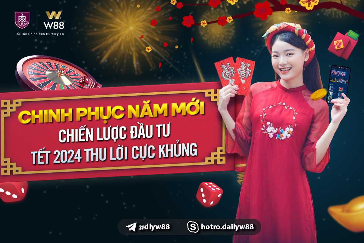 You are currently viewing CHINH PHỤC NĂM MỚI: CHIẾN LƯỢC ĐẦU TƯ TẾT 2024 THU LỜI CỰC KHỦNG