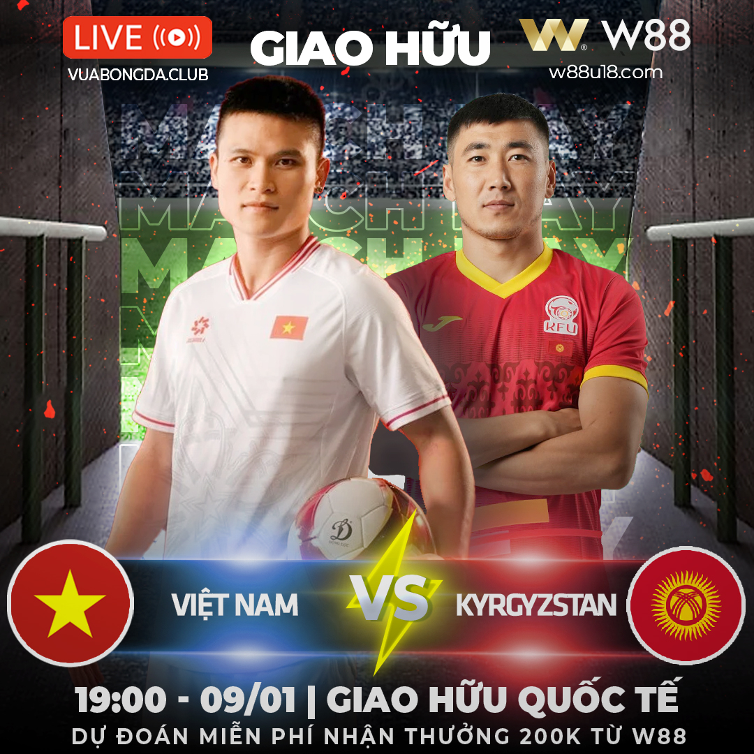 You are currently viewing [W88 – MINIGAME] VIỆT NAM VS KYRGYZSTAN | GIAO HỮU QUỐC TẾ | BẠN ĐẾN CHƠI NHÀ