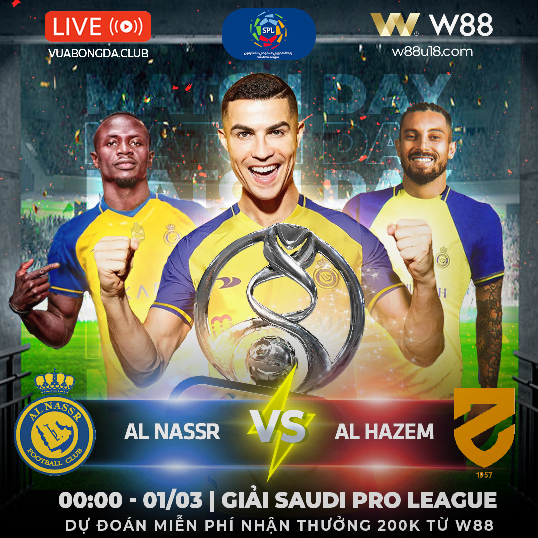 You are currently viewing [W88 – MINIGAME] SAUDI PRO LEAGUE | AL NASSR VS AL HAZEM | DỰ ĐOÁN KẾT QUẢ