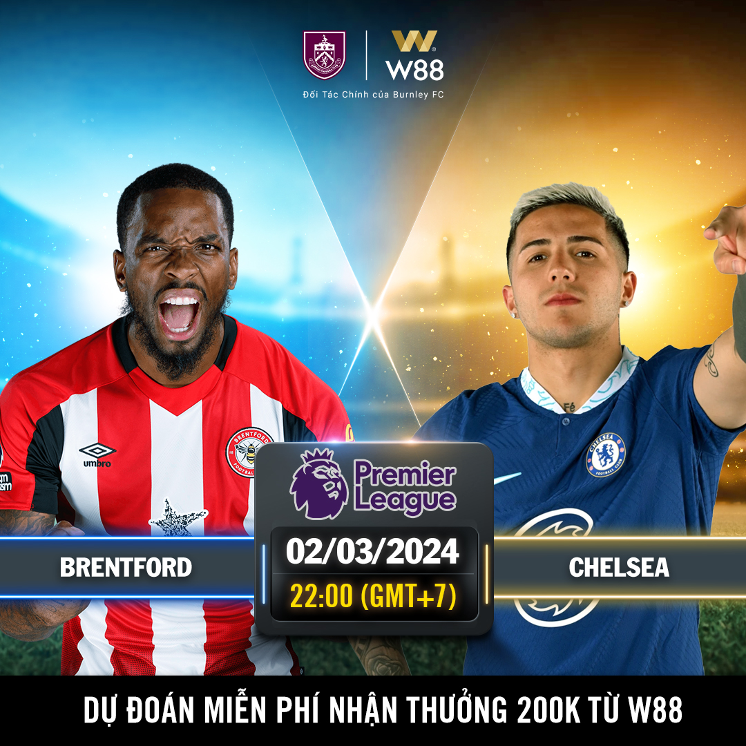 You are currently viewing [W88 – MINIGAME] NGOẠI HẠNG ANH | BRENTFORD – CHELSEA | DẤU HIỆU MỎI MỆT