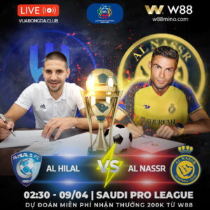 Read more about the article [W88 – MINIGAME] SAUDI PRO LEAGUE | AL HILAL – AL NASSR | CỨU CÁNH RONALDO