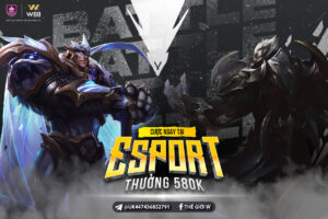 Read more about the article CƯỢC ESPORTS RINH THƯỞNG CHẤT TỚI 580 VND