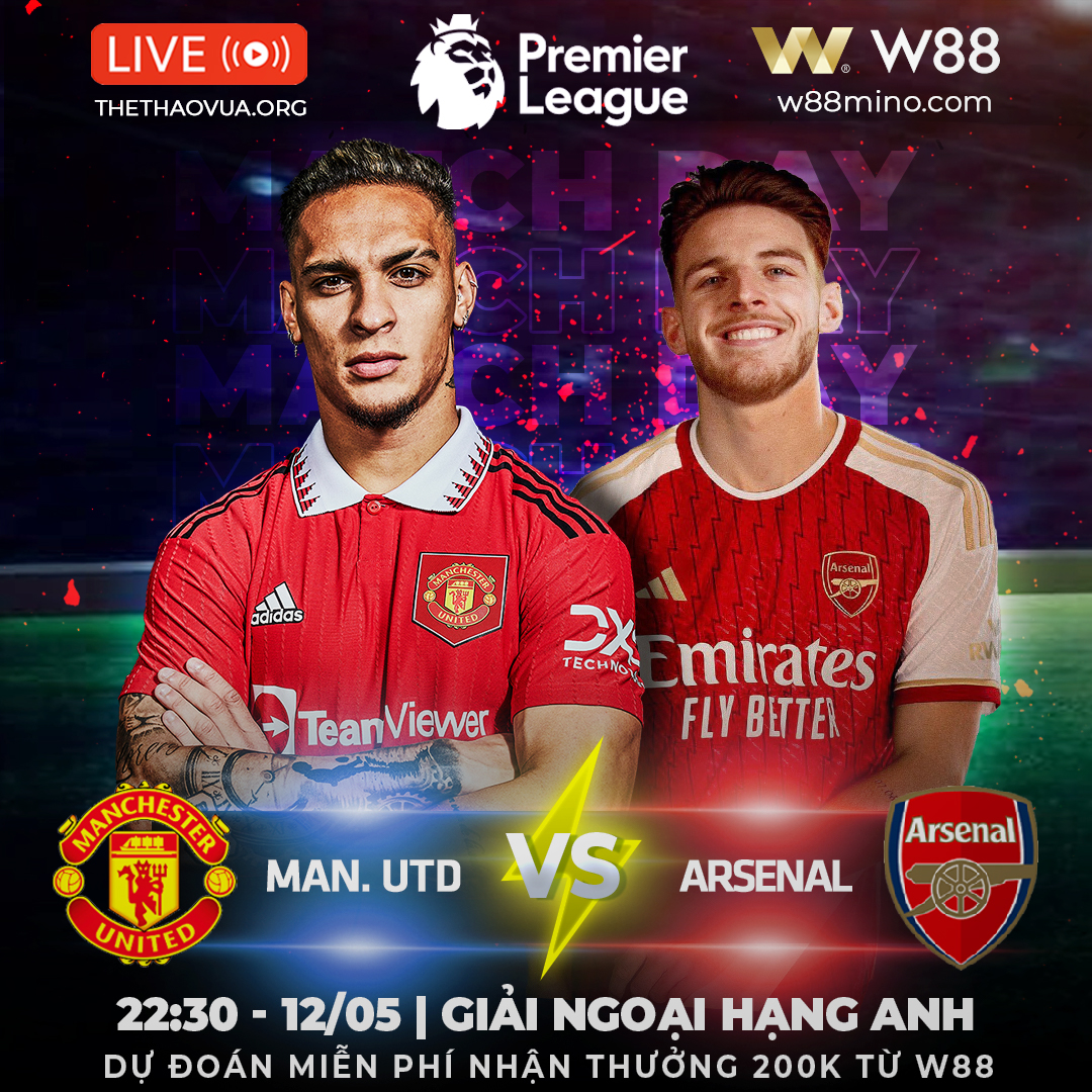 You are currently viewing [W88 – MINIGAME] EPL | MU – ARSENAL | HỦY DIỆT OLD TRAFFORD