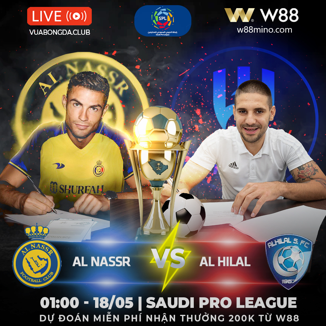 You are currently viewing [W88 – MINIGAME] | SAUDI PRO LEAGUE | AL NASSR – AL HILAL| HỨA HẸN SÒNG PHẲNG