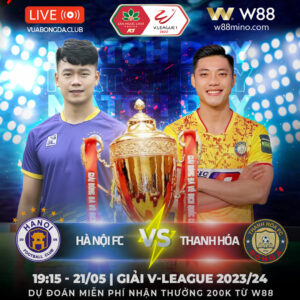 Read more about the article [W88 – MINIGAME] | V-LEAGUE | HÀ NỘI FC – THANH HÓA| TIẾP NỐI NIỀM VUI