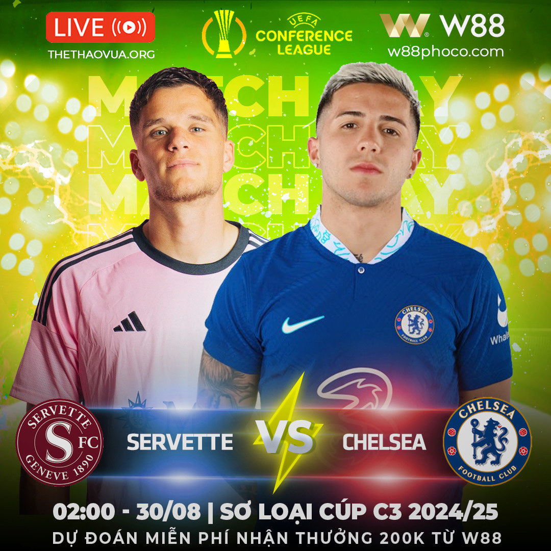 You are currently viewing [W88 – MINIGAME] | SERVETTE – CHELSEA | TIẾP ĐÀ HƯNG PHẤN