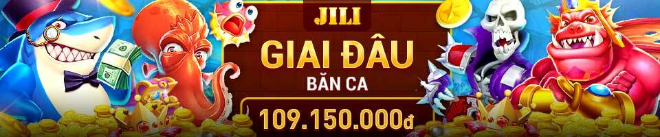 You are currently viewing GIẢI ĐẤU BẮN CÁ JILI – TỔNG GIẢI THƯỞNG TỚI 109,150,000 VND