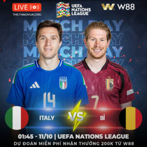 Read more about the article [W88 – MINIGAME] ITALY – BỈ | UEFA NATIONS LEAGUE