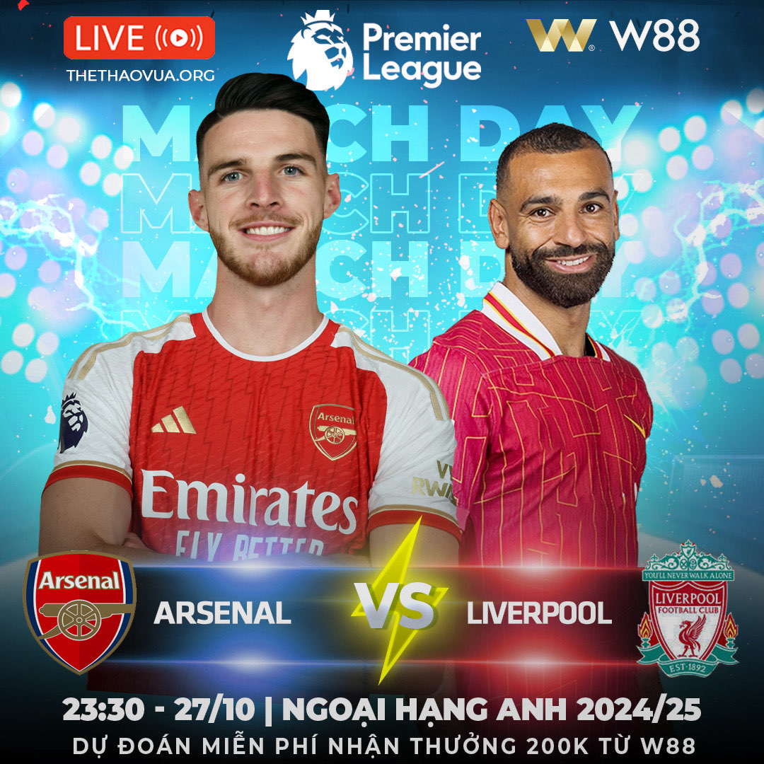 You are currently viewing [W88 – MINIGAME] ARSENAL – LIVERPOOL | KÈO SẬP LONDON