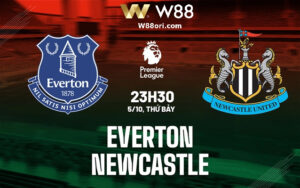 Read more about the article [NHẬN ĐỊNH BÓNG ĐÁ] EVERTON – NEWCASTLE | 23:30, 05/10 | TRẬN ĐẤU THĂNG HOA